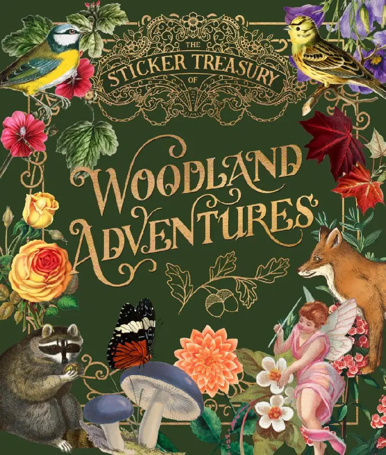 The Sticker Treasury of Woodland Adventures