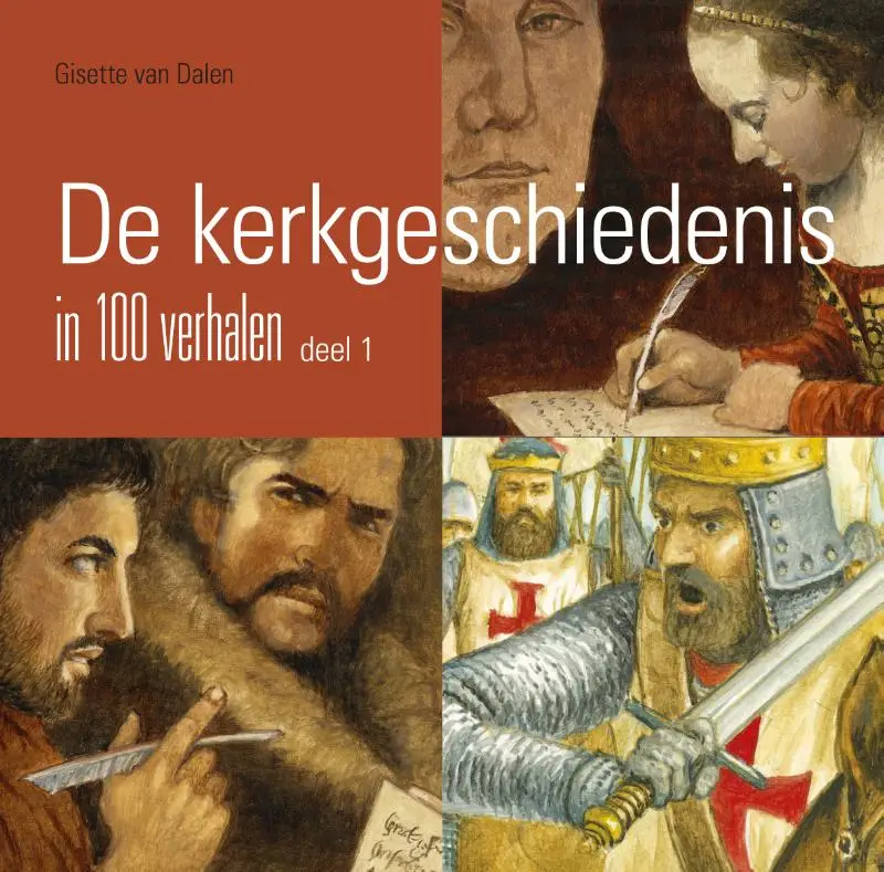 De Kerkgeschiedenis in 100 verhalen dl.1