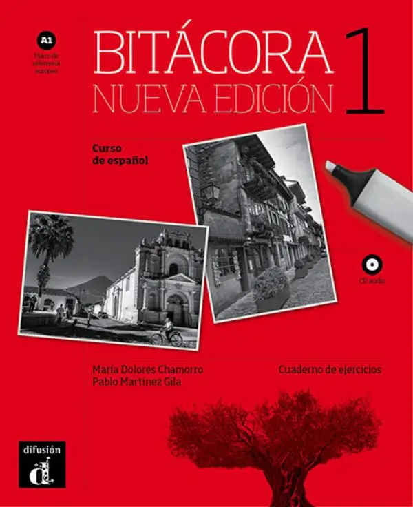 A1 / Bitácora 1 Nueva edición - Cuaderno de ejercicios / Cuaderno de ejercicios