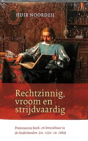 Rechtzinning vroom en strijdvaardig