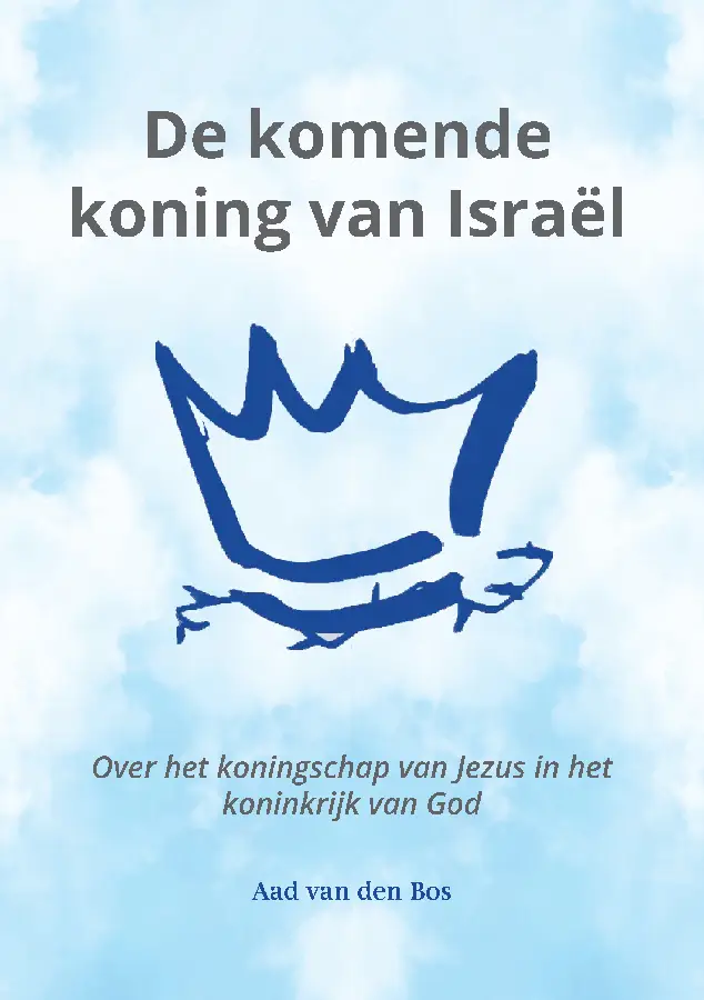 Komende koning van Israël