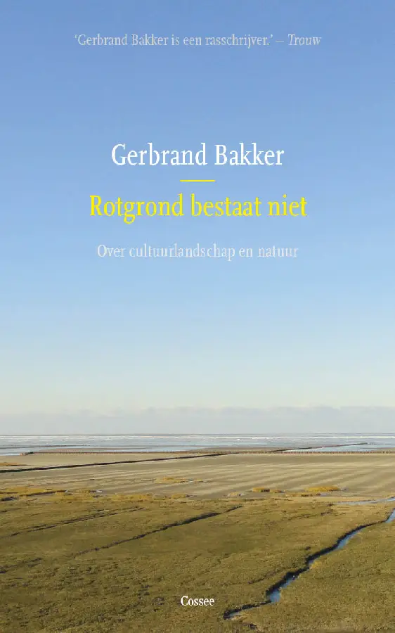 Rotgrond bestaat niet