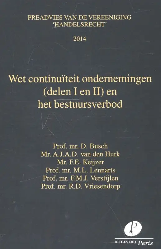 Wet continuïteit ondernemingen en het bestuursverbod / I en II 2014