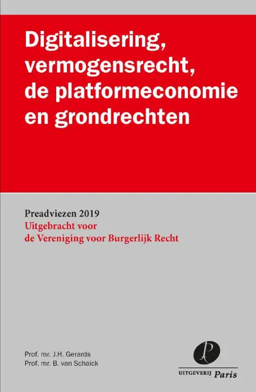 Digitalisering, vermogensrecht, de platformeconomie en grondrechten