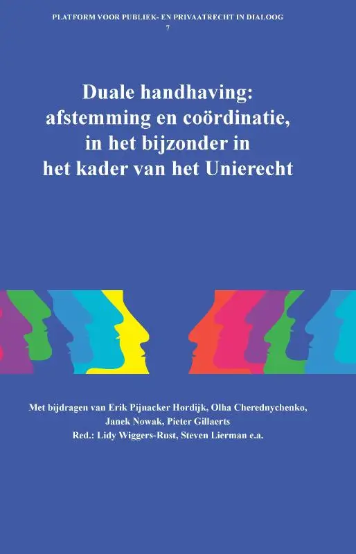 Duale handhaving: afstemming en coördinatie, in het bijzonder in het kader van het Unierecht