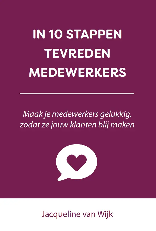 In 10 stappen tevreden medewerkers