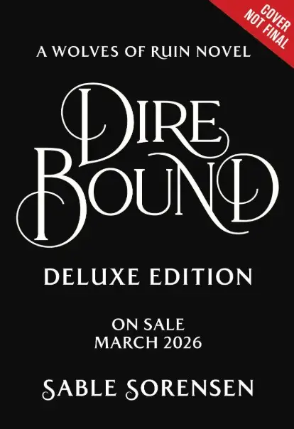 Dire Bound Deluxe Limited Edition