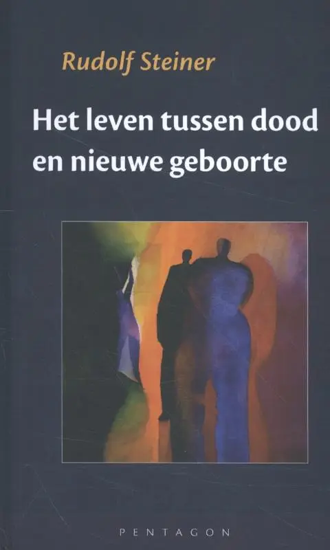 Het leven tussen dood en nieuwe geboorte