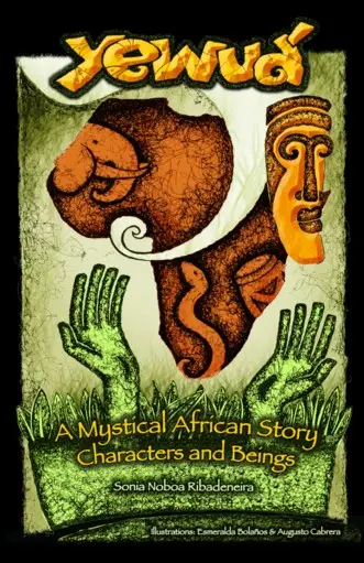 Yewuá: A Mystical African Story