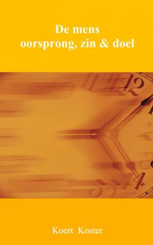 De mens oorsprong, zin en doel