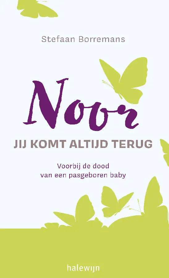 Noor jij komt altijd terug