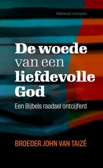 Woede van een liefdevolle God