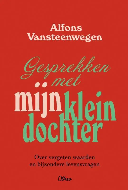 Gesprekken met mijn kleindochter