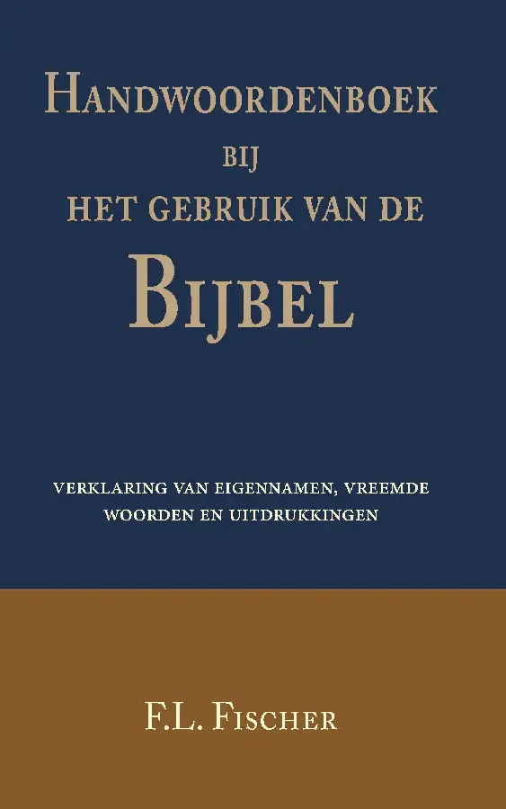 Handwoordenboek bij het gebruik van de Bijbel