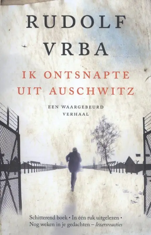 Ik ontsnapte uit auschwitz