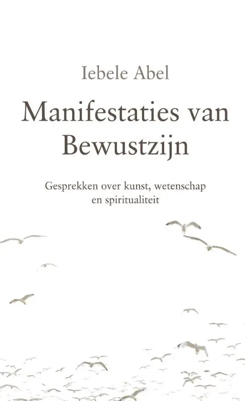 Manifestaties van Bewustzijn