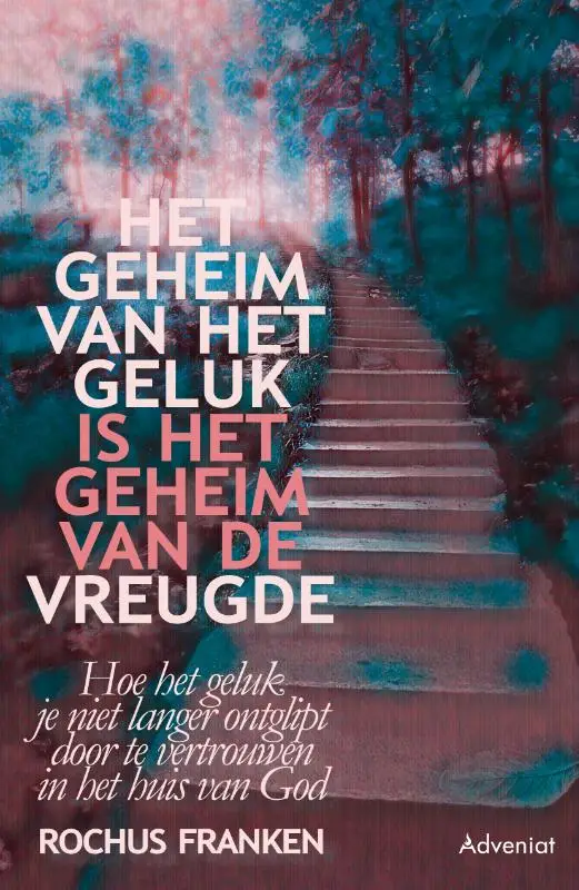 Het geheim van het geluk is het geheim v