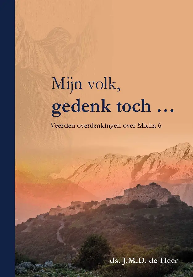 Mijn volk gedenk toch