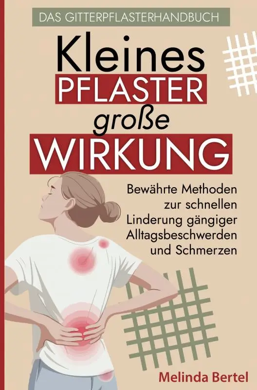 Kleines Pflaster, große Wirkung - Das Gitterpflaster Handbuch
