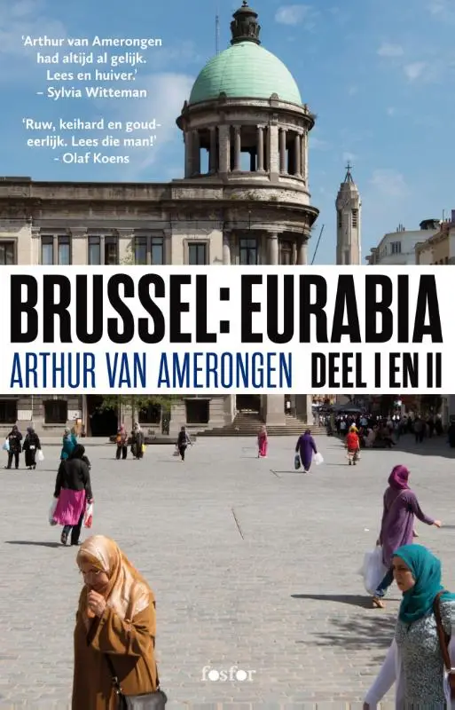 Brussel: Eurabia / 1 en 2