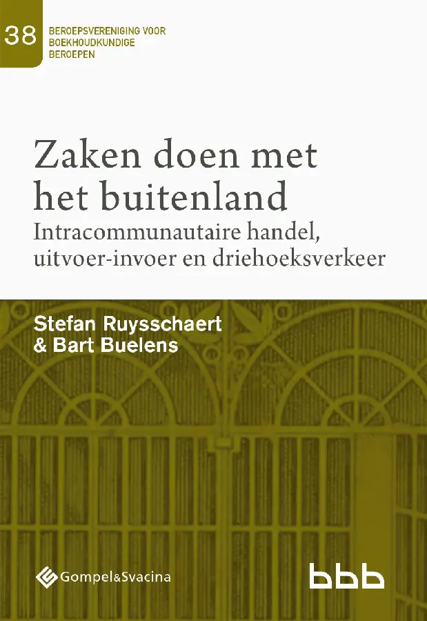 Zaken doen met het buitenland. Intracommunautaire handel, uitvoer-invoer en driehoeksverkeer
