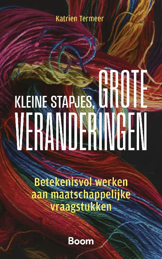 Kleine stapjes, grote veranderingen