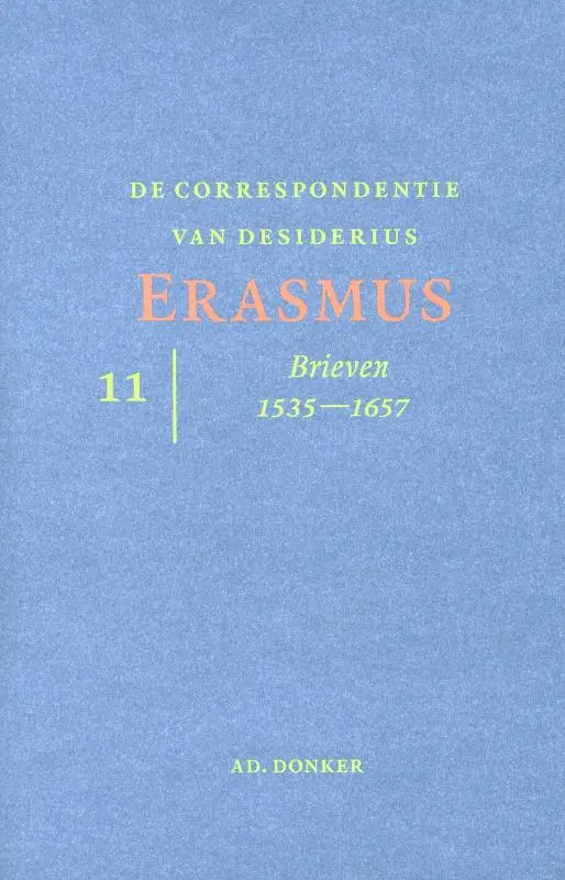 De correspondenie van Desiderius Erasmus / 11