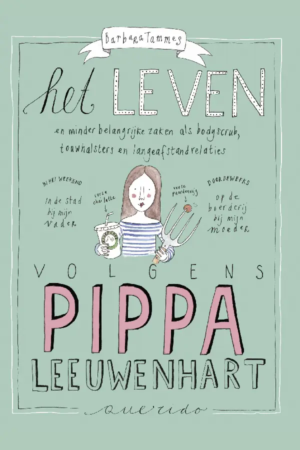 Het leven volgens Pippa Leeuwenhart