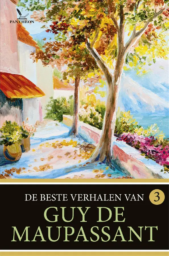 De beste verhalen van Guy de Maupassant / 3