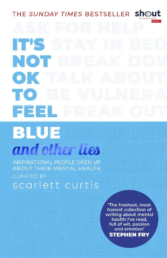 It's Not OK to Feel Blue (and other lies