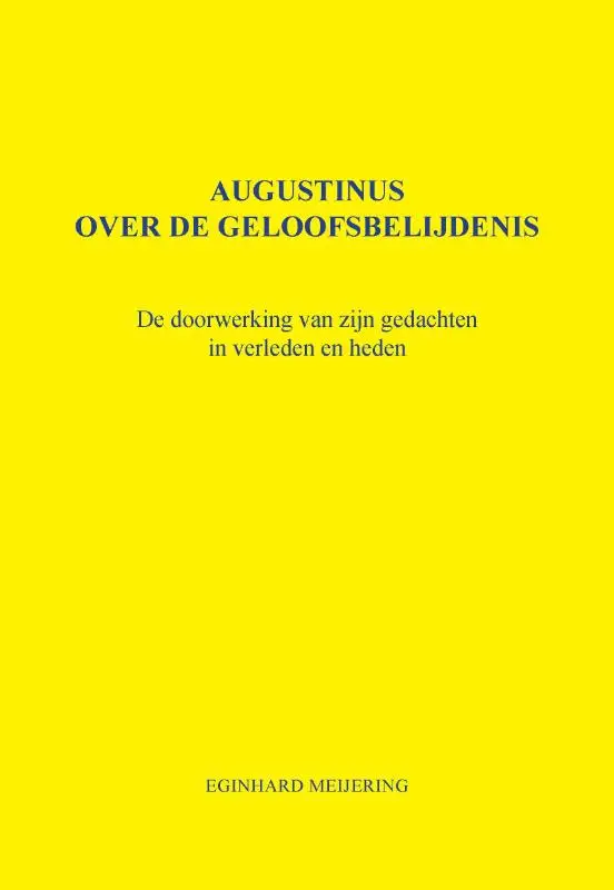 Augustinus over de geloofsbelijdenis