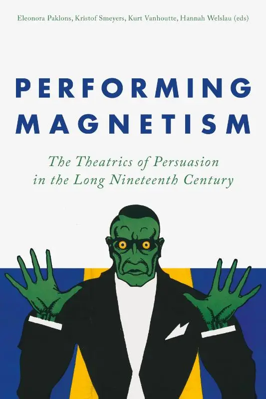Performing Magnetism