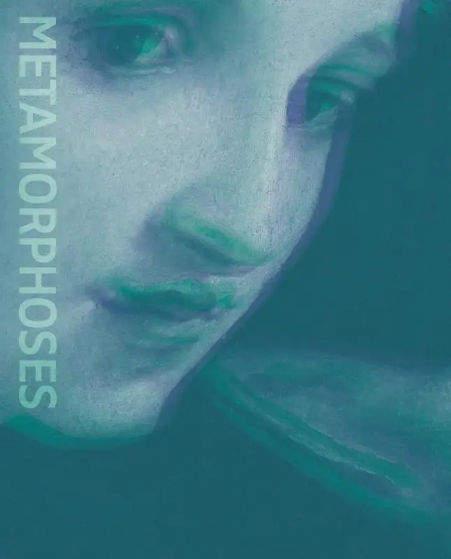 Metamorphoses - Ovid and the Arts