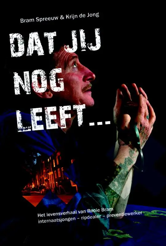 Dat jij nog leeft, Rooie Bram