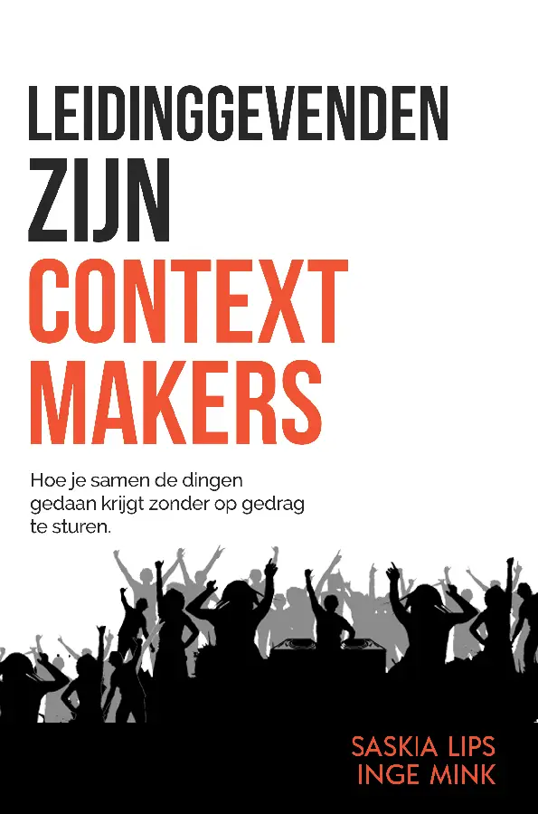 Leidinggevenden zijn Contextmakers