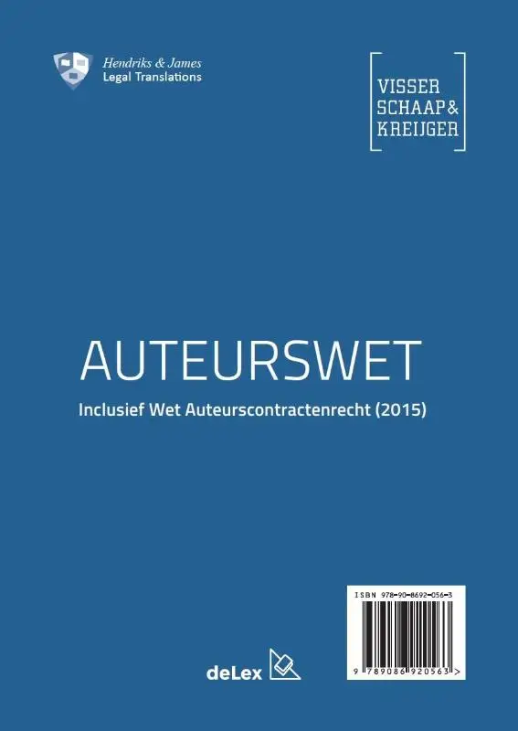 The Dutch copyright act ; Auteurswet / 2015