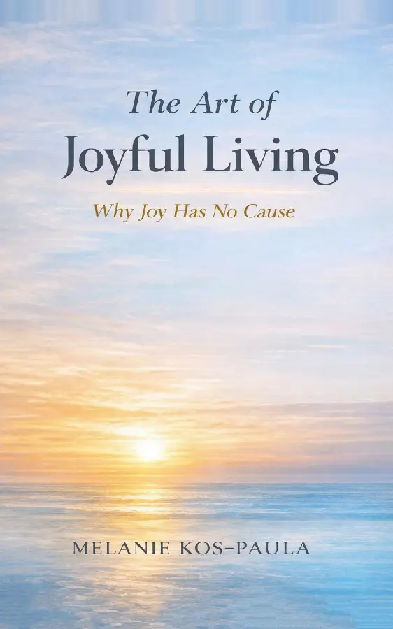 The Art of Joyful Living