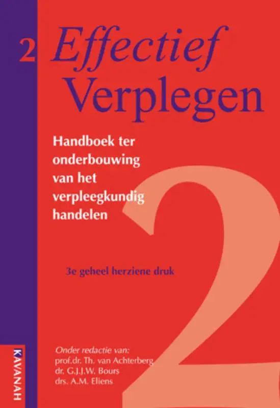 Effectief Verplegen / Handboek ter onderbouwing van het verpleegkundig handelen 2