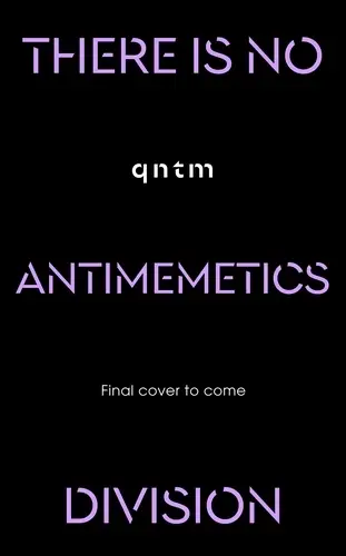 There Is No Antimemetics Division