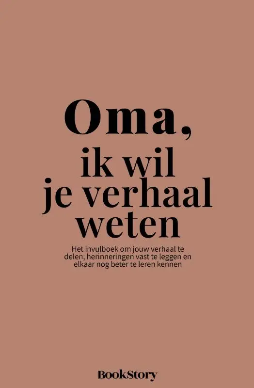 Oma, ik wil je verhaal weten