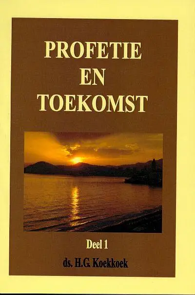 Profetie en toekomst dl.1