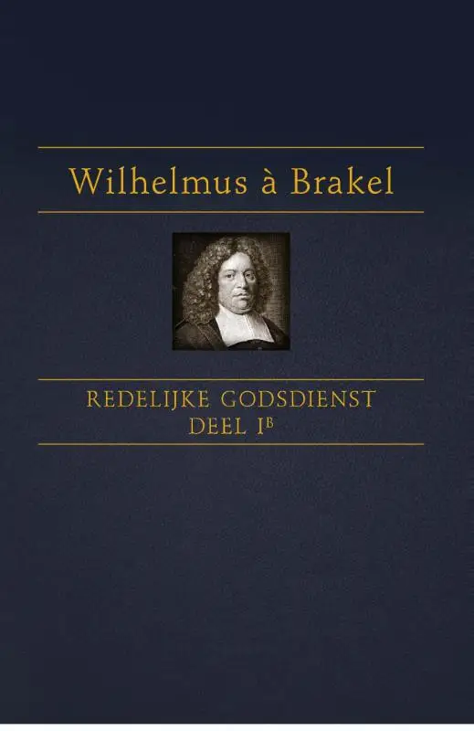 De redelijke godsdienst dl.1B