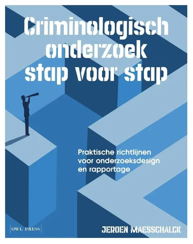 Criminologisch onderzoek stap voor stap