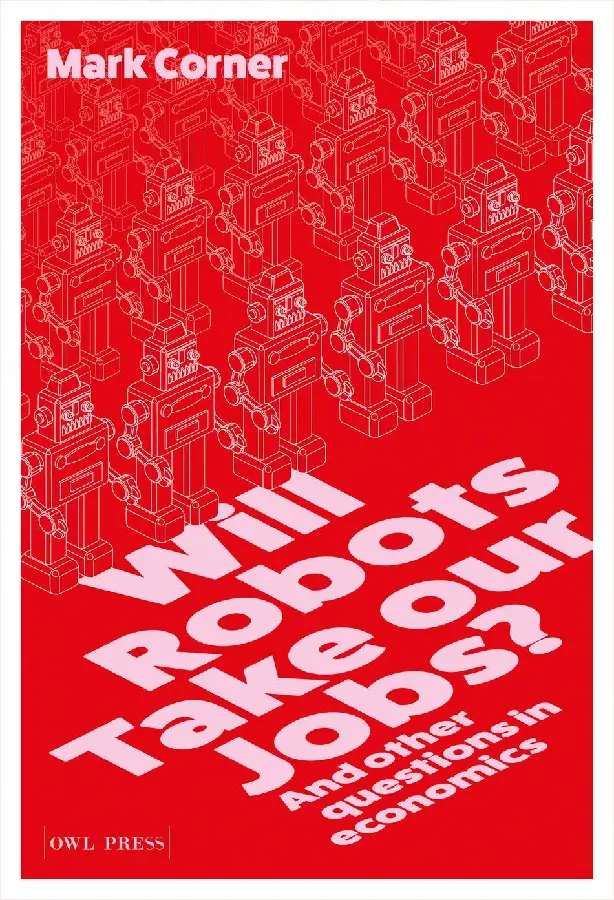 Will Robots take our Jobs?