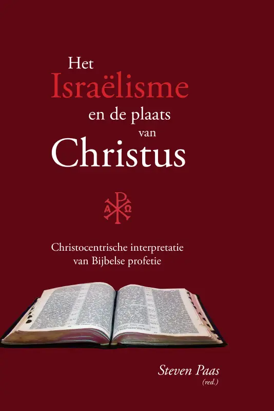 Het Israëlisme en de plaats van Christus
