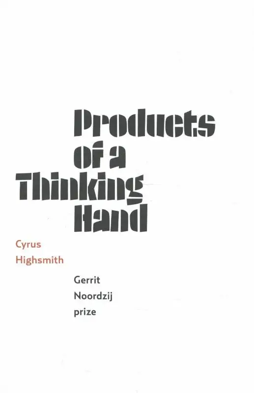 Products of a thinking hand