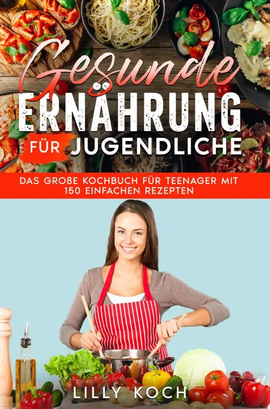 Gesunde Ernährung für Jugendliche