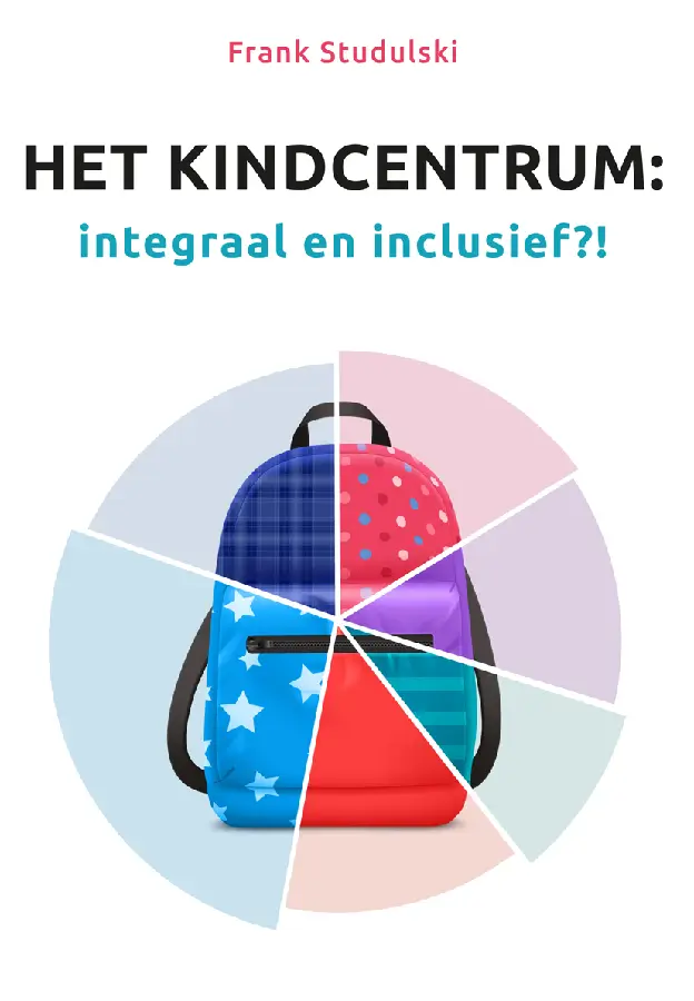 Het Kindcentrum: integraal en inclusief?!