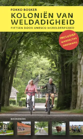 Routegids Kolonien van Weldadigheid