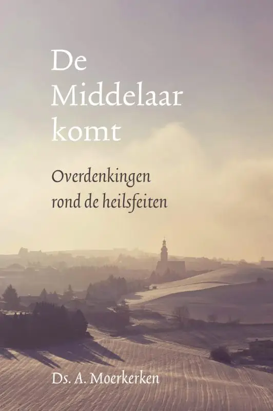 De Middelaar komt
